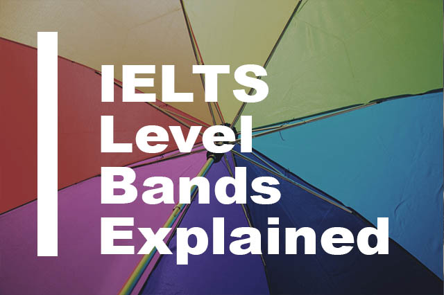 IELTS Scoring Tables and Grades Explained