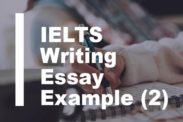 IELTS Task 2 Essay Example (2)